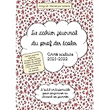 Le cahier journal du prof des écoles: Année scolaire 2021-2022