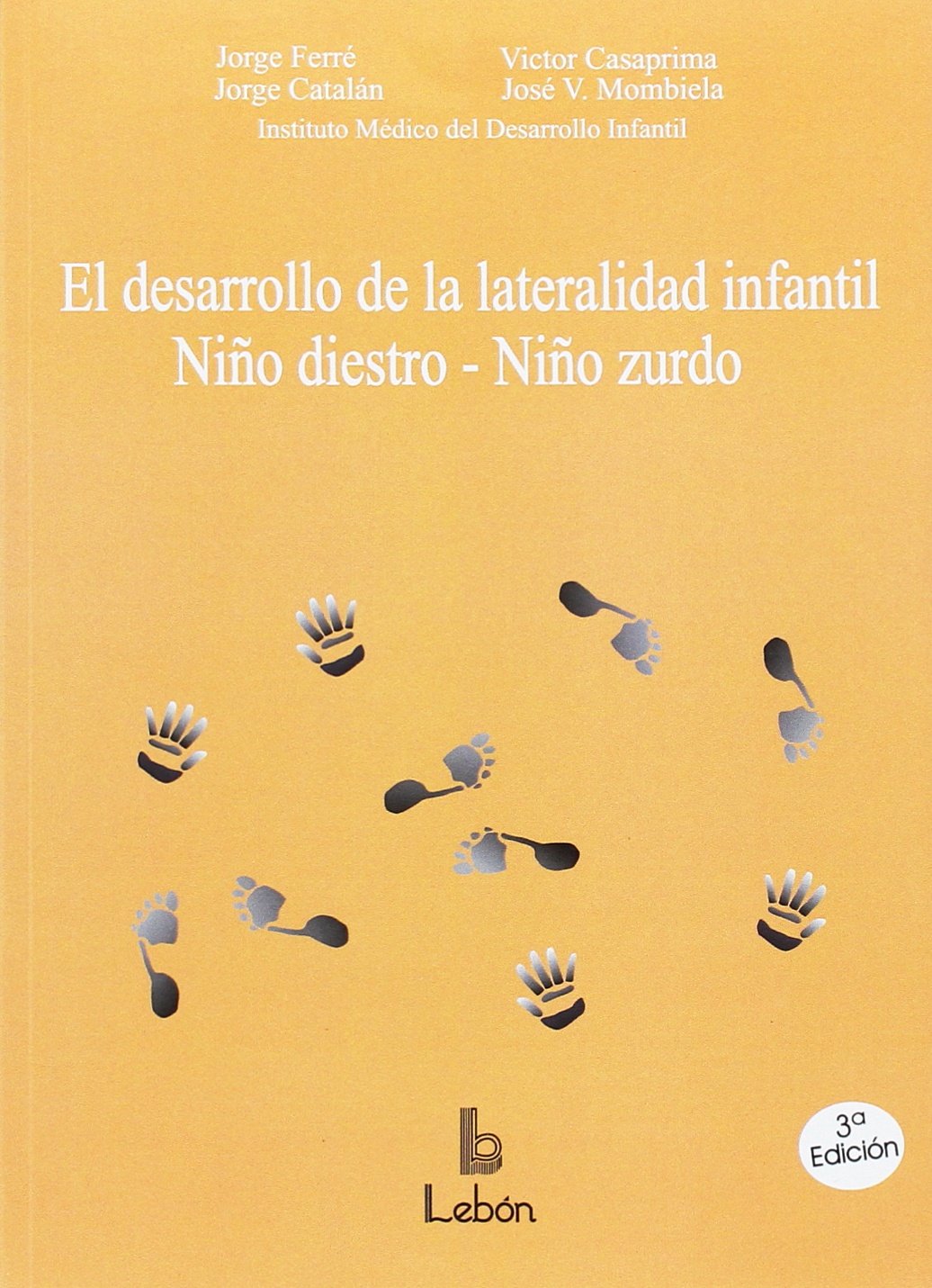 El desarrollo de la lateralidad infantil: niño diestro-niño zurdo