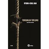 Yorgunluk Toplumu