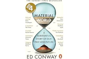 Material World: A Substantial Story of Our Past and Future