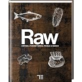 RAW: Salzen, Beizen, Dörren und Fermentieren (Teubner Küchenpraxis)