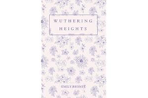 Wuthering Heights: by Emily Brontë | Deluxe Edition