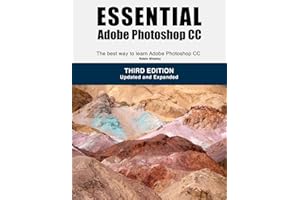 Essential Adobe Photoshop CC: The best way to learn Adobe Photoshop CC