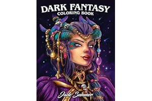 Dark Fantasy: Horror Adult Coloring Book with Fairies, Mermaids, Princesses, Unicorns, Vampires, Witches and More!