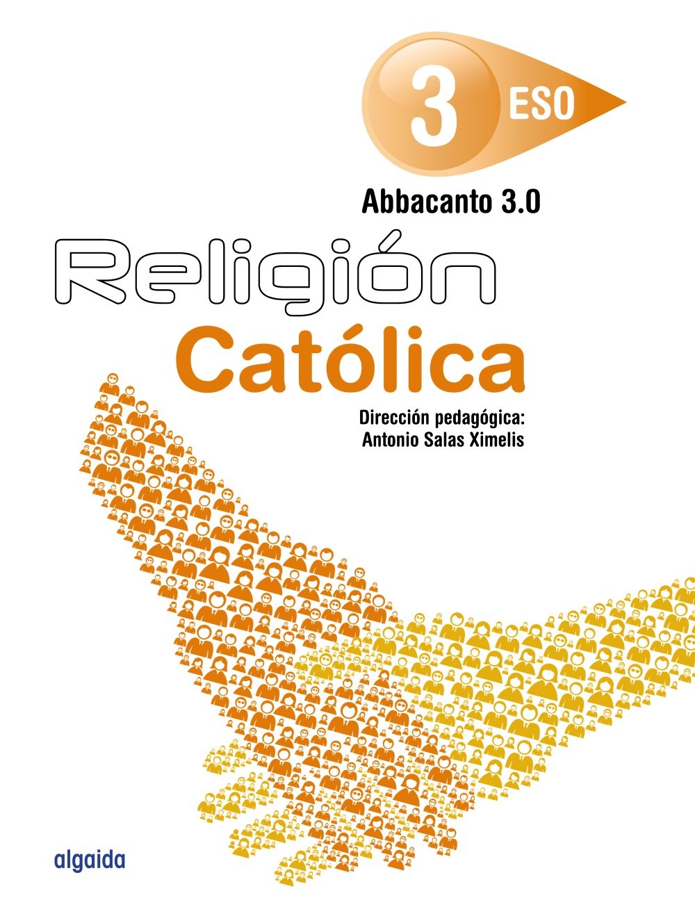 Religión Educación Secundaria Obligatoria. ABBACANTO 3.0. 3º