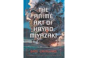 The Anime Art of Hayao Miyazaki
