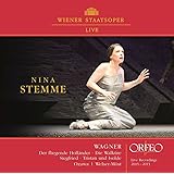 Wiener Staatsoper Live: Nina Stemme, live recordings 2003-2013 [Nina Stemme; Mihaela Ungureanu; Torsten Kerl; Franz Welser-Mö