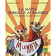 La mafia spiegata ai bambini. L'invasione degli scarafaggi
