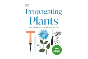 RHS Propagating Plants: How to Grow Plants for Free
