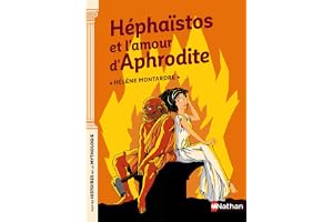 Héphaïstos et l'amour d'Aphrodite - Petites histoires de la Mythologie - Dès 9 ans