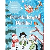 Libro de actividades de Navidad para niños de 6 a 10 años: actividades educativas y lúdicas: Laberintos, manualidades, escrit