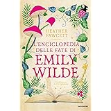 L'enciclopedia delle fate di Emily Wilde: Vol. 1