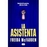La asistenta: El adictivo thriller viral que est&aacute; arrasando internacionalmente: 1 (SUMA)