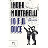 Io e il duce