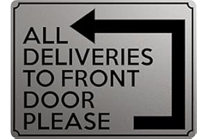 XTRA-PRINT 1838 ALL DELIVERIES TO FRONT DOOR PLEASE Left Metal Aluminium Plaque Sign (15x10cm, Silver Satin Matt)