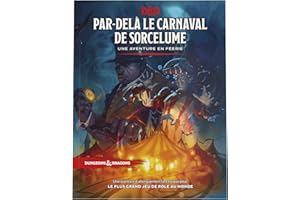 Par-Delà le Carnavel de Sorcelume: Une Aventure en Féerie (livre d'aventure Dungeons & Dragons - Version Française)