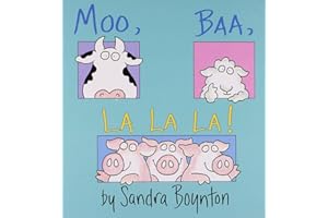 Moo, Baa, La La La (BOYNTON)
