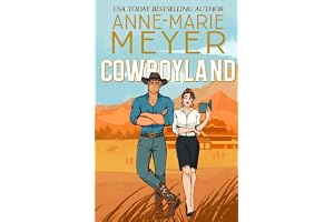 Cowboyland: A Sweet Grumpy-Sunshine Cowboy Romantic Comedy