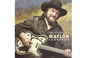The Essential Waylon Jennings