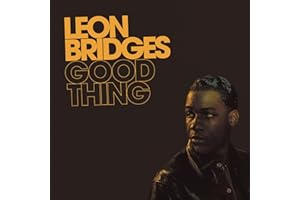 Leon Bridges: Good Thing