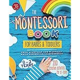 The Montessori Book for Babies and Toddlers: 200 creative activities for at-home to help children from ages 0 to 3 - grow min