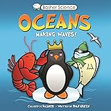 Basher Science: Oceans: Making Waves!