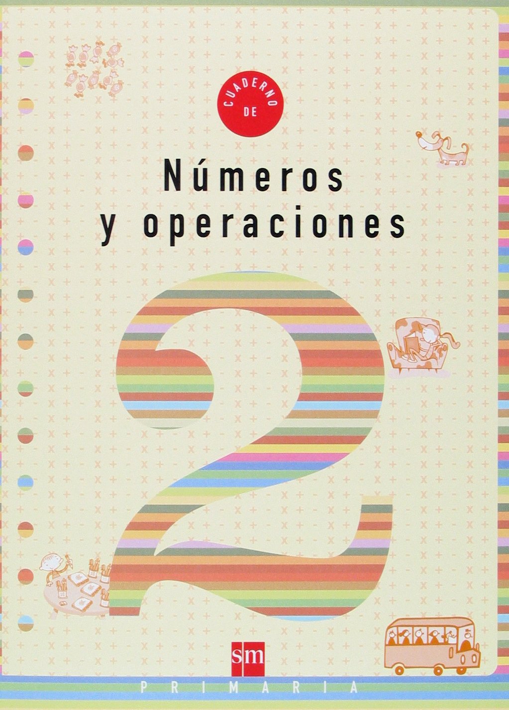 Cuaderno 2 de números y operaciones. 1 Primaria