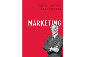 Marketing (The Brian Tracy Success Library)