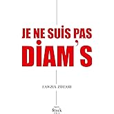 JE NE SUIS PAS DIAM S