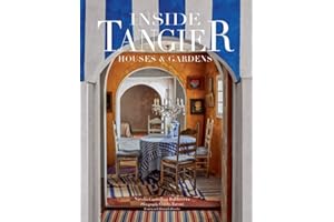 Inside Tangier: House & Gardens