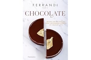 Chocolate: Recipes and Techniques from the Ferrandi School of Culinary Arts