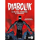 Diabolik. Il re del terrore: il remake