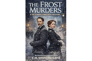 The Frost Murders: A Victorian Christmas Mystery (The Octavius Frost Mysteries)