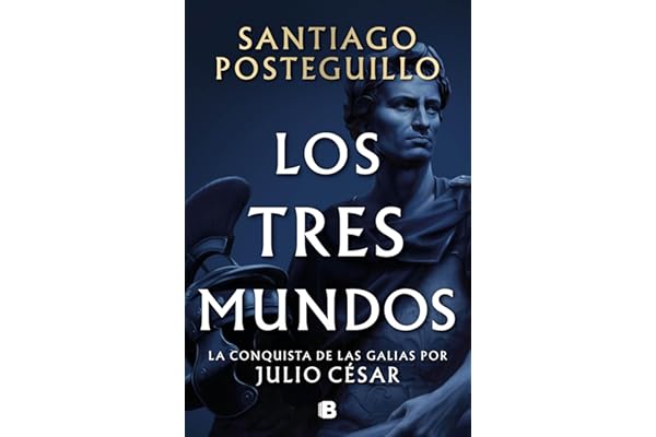 Los tres mundos (Serie Julio César 3) (Histórica)