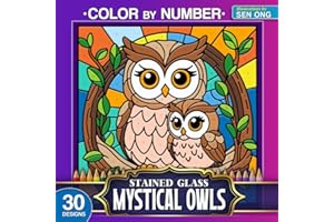 Mystical Owl Stained Glass Color by Number: 30 Enchanting and Magical Owl Scenes for Relaxation