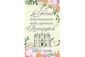 La Ferrea determinazione della signorina Remington