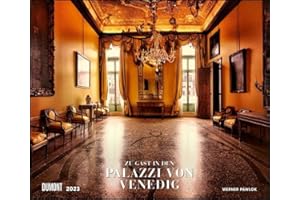 Zu Gast in den Palazzi von Venedig 2023 - The palaces of Venice - Foto-Wandkalender 60,0 x 50,0 cm
