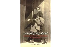 I am for Going Ahead: Ita Wegman's Work for the Social Ideals of Anthroposophy