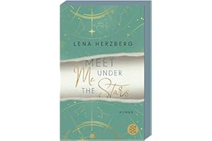 Meet Me Under The Stars: Enemies to Lovers im Zeichen der Sterne. Mit Farbschnitt