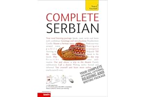 Complete Serbian Beginner to Intermediate Book and Audio Course: Learn to read, write, speak and understand a new language with Teach Yourself