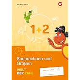 Welt der Zahl 1 / 2. Arbeitsheft Sachrechnen und Gr&ouml;&szlig;en: Ausgabe 2021