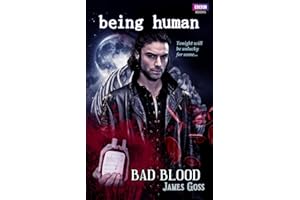 Being Human: Bad Blood (Being Human, 3)