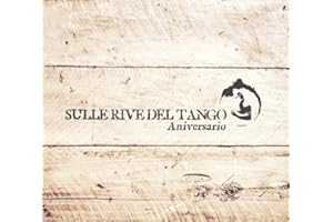 Sulle Rive Del Tango Aniversario
