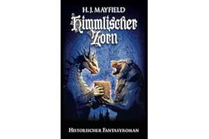 Himmlischer Zorn: Historischer Fantasyroman (Seelenträger, Band 2)