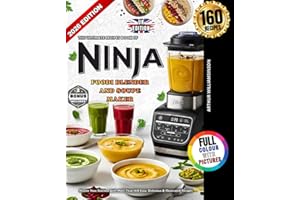 The Ultimate Recipes book of Ninja Foodi Blender and Soup Maker: Master Your Kitchen with More Than 160 Easy, Delicious & Illustrated Recipes ... Frozen Drinks, Sauces, Dips & Much More