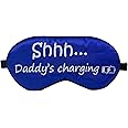 Ultra Soft Daddy's Charging Sleeping Mask by Silly Obsessions. Funny Dad Sleep Mask for dad, New dad, Father, New Parents, Baby Shower, Gender Reveal Party, Birthday (Shh...Daddy's Charging)