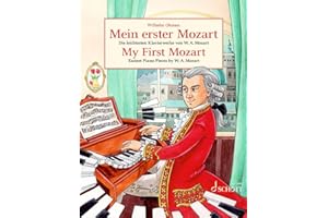 Mein erster Mozart: Die leichtesten Klavierwerke von W.A. Mozart. Klavier. (Easy Composer Series)