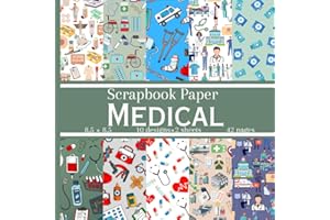 Medical Scrapbook Paper: 20 Healthcare Inspired Double Sided Patterns, Decorative Craft Paper Pad Supplies for DIY Projects