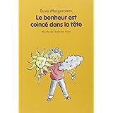 Le bonheur est coincé dans la tête