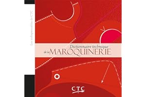 Les indispensables du CTC : Dictionnaire technique de la maroquinerie